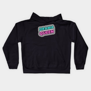 Drama Queen Kids Hoodie